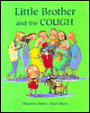 Little Brother and the Cough