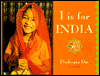 I Is for India