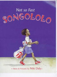 Not so Fast,Songololo