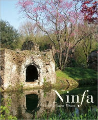 Ninfa: The Most Romantic Garden in the World