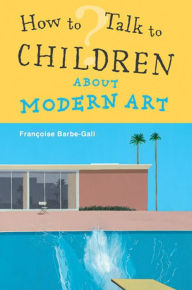 How to Talk to Children About Modern Art