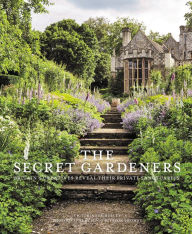 Title: Secret Gardeners: Britain's Creatives Reveal Their Private Sanctuaries, Author: Victoria Summerley