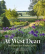 At West Dean: The Creation of an Exemplary Garden