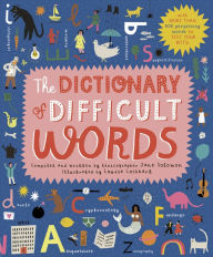 Title: The Dictionary of Difficult Words: With more than 400 perplexing words to test your wits!, Author: Jane Solomon