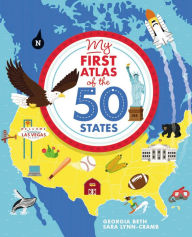 Title: My First Atlas of the 50 States, Author: Georgia Beth