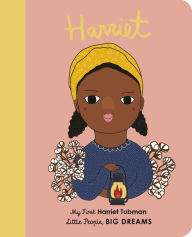 Title: Harriet Tubman: My First Harriet Tubman [BOARD BOOK], Author: Maria Isabel Sanchez Vegara