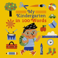 Title: My Kindergarten in 100 Words, Author: Words & Pictures