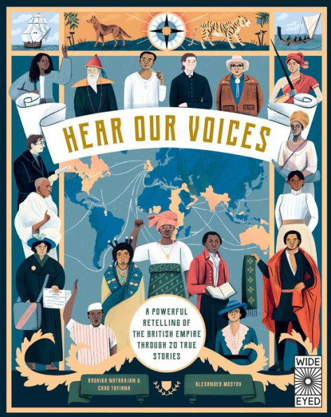 Hear Our Voices: A Powerful Retelling of the British Empire through 20 True Stories