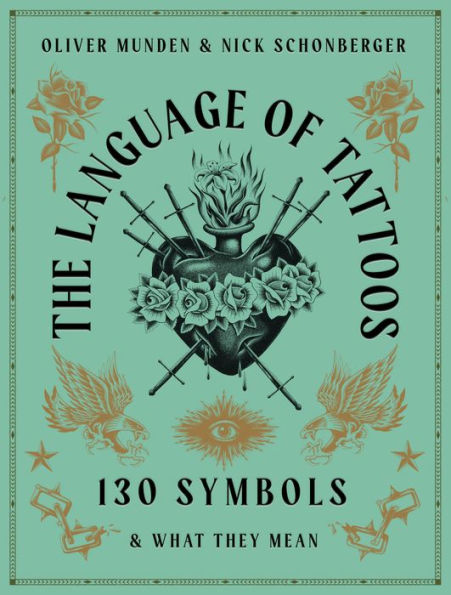 The Language of Tattoos: 130 Symbols and What They Mean