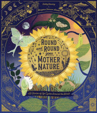 Title: Round and Round Goes Mother Nature: 48 Stories of Life Cycles Around the World, Author: Gabby Dawnay
