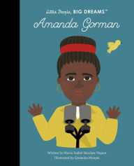 Title: Amanda Gorman, Author: Maria Isabel Sanchez Vegara