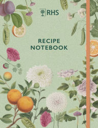 Title: Recipe Notebook, Author: Royal Horticultural Society