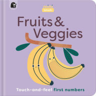 Title: MiniTouch: Fruits & Veggies: Touch-and-feel first numbers, Author: Happy Yak