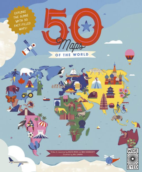 50 Maps of the World: Explore the globe with 50 fact-filled maps!