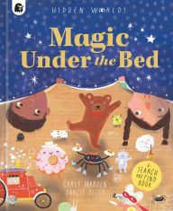 Title: Hidden Worlds: Magic Under the Bed, Author: Carly Madden
