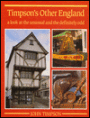Timpson's Other England: A Look at the Unusual and the Definitely Odd