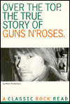 Over the Top: The True Story of Guns N' Roses