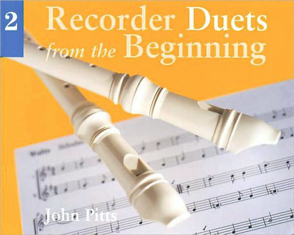 Recorder Duets from the Beginning - Book 2