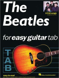 Title: The Beatles for Easy Guitar Tab, Author: The Beatles
