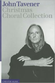 Title: John Tavener - Christmas Choral Collection, Author: John Tavener