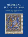 Medieval Illumination: Manuscript Art in England and France, 700-1200