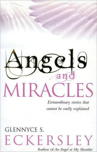 Angels and Miracles