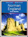 Norman England: An Archaeological Perspective on the Norman Conquest (English Heritage Series)