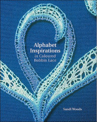 Alphabet Inspirations in Colored Bobbin Lace