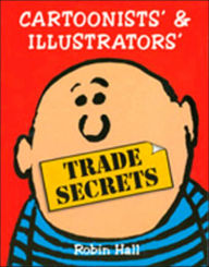Cartoonists' and Illustrators' Trade Secrets