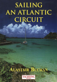 Title: Yachting Monthly's Sailing an Atl, Author: Alastair Buchan