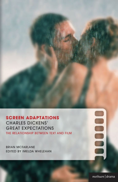 Screen Adaptations: Great Expectations: A close study of the relationship between text and film