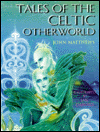 Tales of the Celtic Otherworld