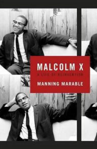 Malcolm X: A Life of Reinvention