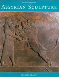 Title: Assyrian Sculpture, Author: Julian Reade