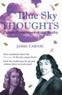 Blue Sky Thoughts: Colour, Consciousness and Reality