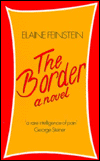 Title: The Border: A Novel, Author: Elaine Feinstein