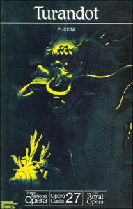 Turandot (Opera Guide Series #27)