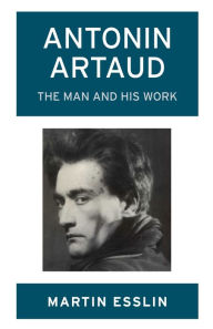 Title: Antonin Artaud, Author: Martin Esslin