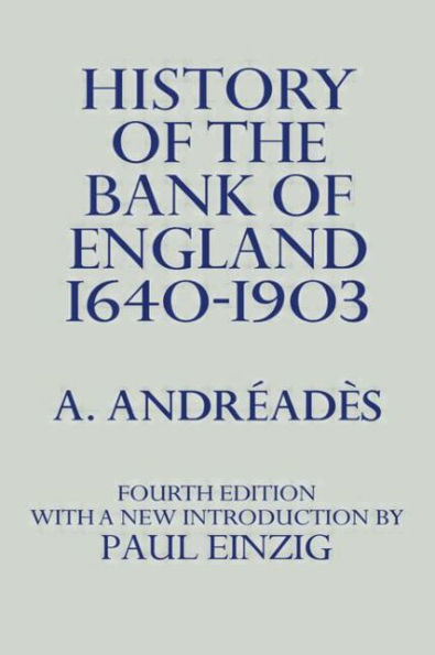 History of the Bank of England / Edition 1
