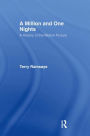 A Million and One Nights: A History of the Motion Picture / Edition 1