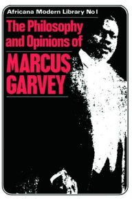 Title: More Philosophy and Opinions of Marcus Garvey / Edition 1, Author: Amy Jacques Garvey