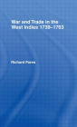 War and Trade in the West Indies