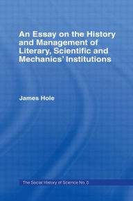 Title: Essay on History and Management: Essay Hist Management / Edition 1, Author: James Hole