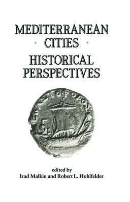 Mediterranean Cities: Historical Perspectives