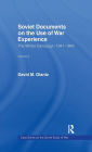 Soviet Documents on the Use of War Experience: Volume Two: The Winter Campaign, 1941-1942