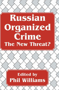 Title: Russian Organized Crime, Author: Phil Williams