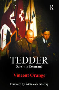 Title: Tedder: Quietly in Command / Edition 1, Author: Vincent Orange