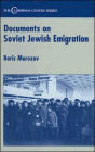 Documents on Soviet Jewish Emigration / Edition 1