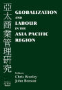 Globalization and Labour in the Asia Pacific / Edition 1