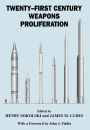 Twenty-First Century Weapons Proliferation: Are We Ready?